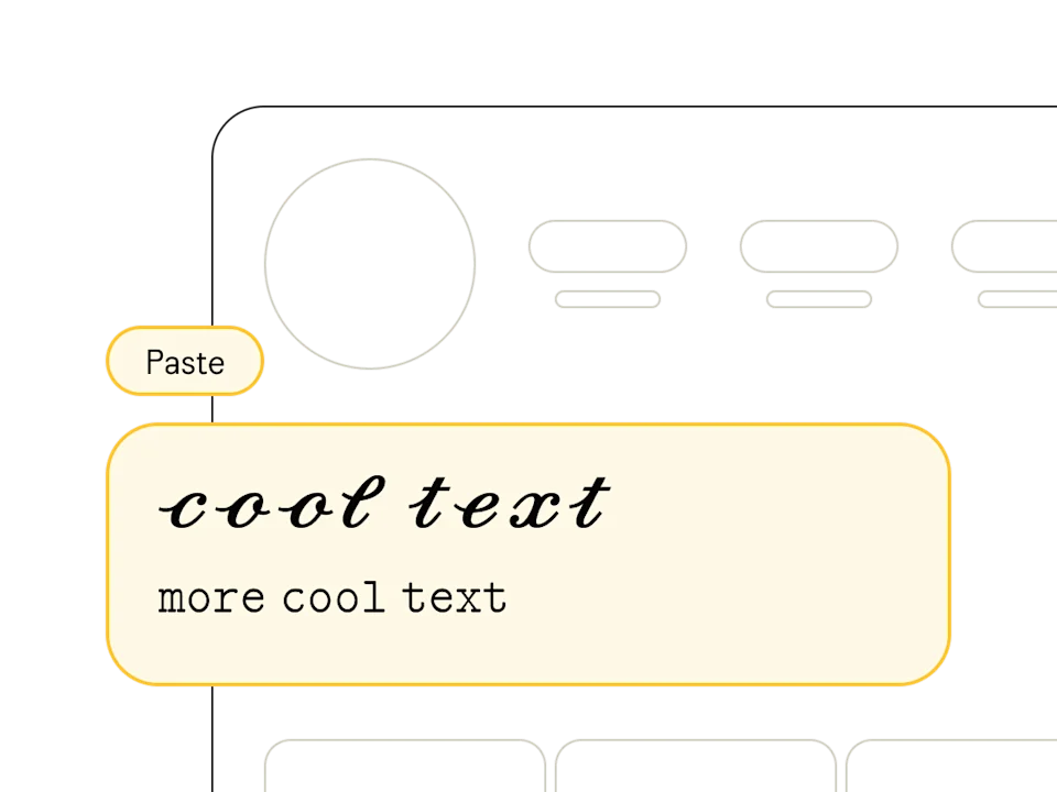 Paste anywhere